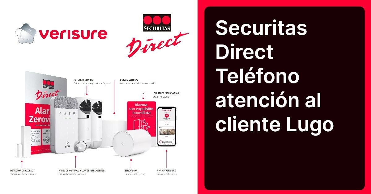 Securitas Direct Teléfono atención al cliente Lugo